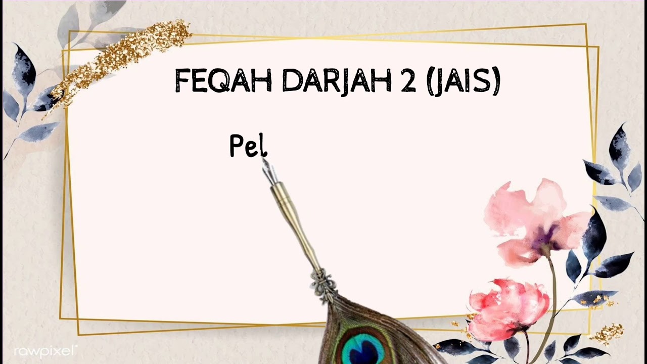 FEQAH DARJAH 2 (JAIS) : Pelajaran 2.1 : HADAS KECIL
