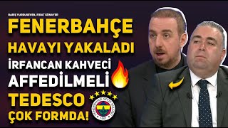 Son Daki̇ka, Bariş Yurduseven Ve Firat Günayerden Tedesco Yorumu Fenerbahçeyi̇ İleri̇ye Taşiyacak