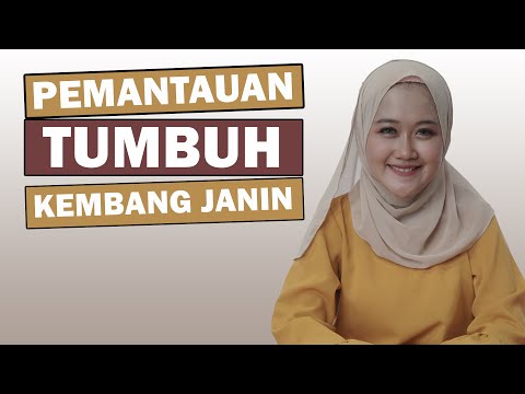 Pemantauan Tumbuh Kembang Janin