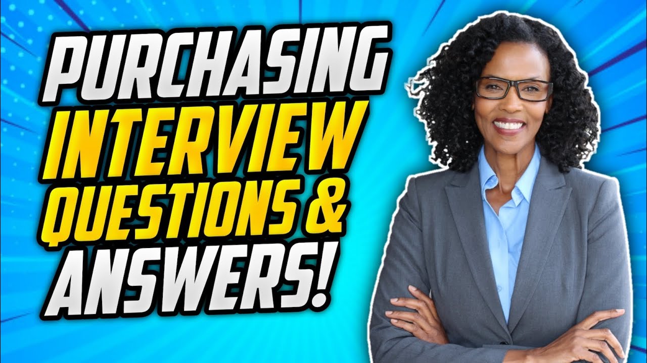 purchasing คือ  New Update  PURCHASING Interview Questions \u0026 Answers! (Purchasing Officer, Manager \u0026 Assistant Interviews!)