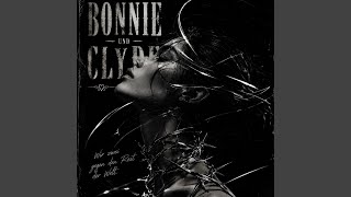 Bonnie & Clyde