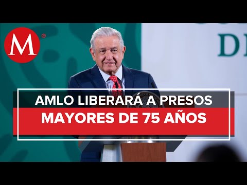 AMLO anuncia decreto para liberar a presos sin sentencia y torturados o con más de 75 años