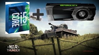 [WarThunder] I5 6600k   GTX 1060