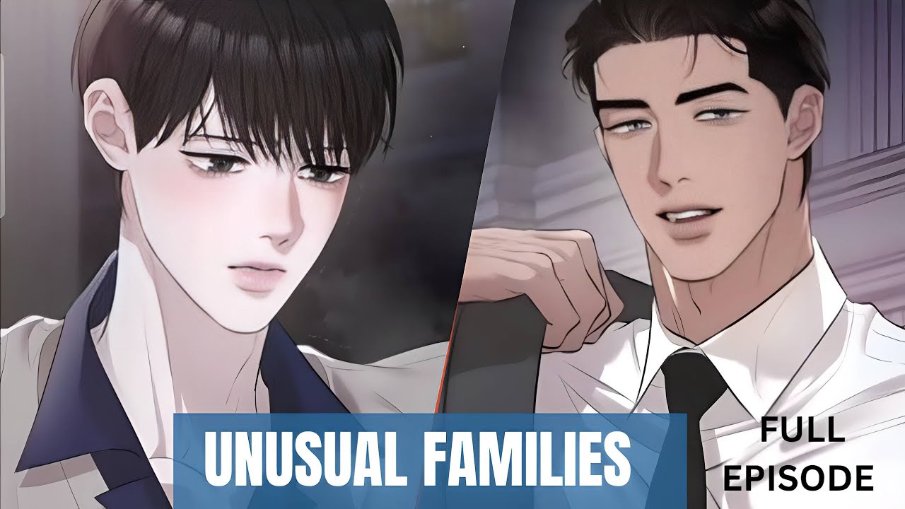 Unusual Families|| Full Episode|| Explained In Hindi ||Bl Manga