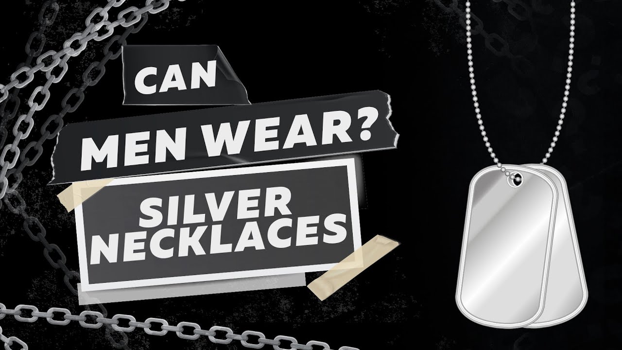 Are Men Allowed to Wear Silver Necklaces? AMAU Q&A YouTube