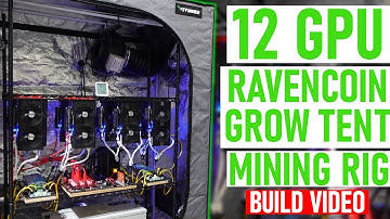 12 GPU Ravencoin Grow Tent Mining Rig Build