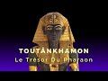 Vlog Toutânkhamon "Le trésor du Pharaon"