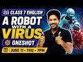 Class 7 | English | A Robot With A Virus | One Shot | Exam Winner