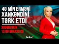 40 min erməni Xankəndini tərk etdi - Xəbərlərin 13:00 buraxılışı (05.11.2020)