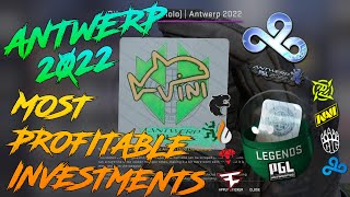 MOST PROFITABLE ANTWERP 2022 INVESTMENTS - Showcasing Personal Investments and Plans CS:GO