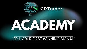 GPTrader Academy Ep.1 - How to Get AI Trading Signals in 1 Click