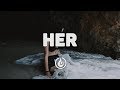 LIHO - Her [Lyrics Video] ♪