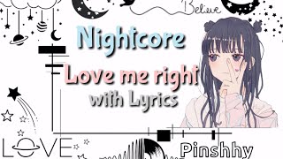 YUPPYCULT - Love Me Right Nightcore || With Lyrics