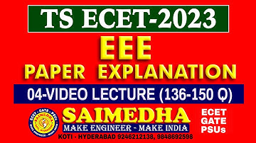 EEE PAPER EXPLANATION PART-04 (136-150) || TS ECET - 2023| SAIMEDHA KOTI - HYD || 9246212138