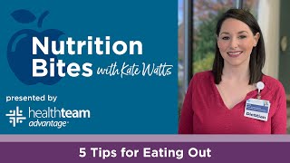 Nutrition Bites with Kate Watts: 5 Tips for Eating Out