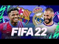 JUGANDO el CLÁSICO BARCA vs MADRID - FIFA 22 | Carloxmel