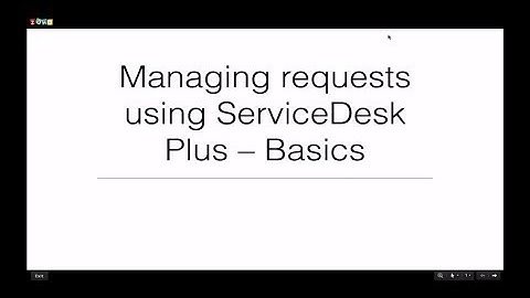 Request management basics - ManageEngine ServiceDesk Plus(ARCHIVED)