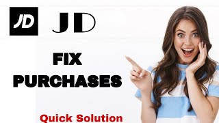 How To Fix And Solve Purchases On JD App | Easy Fix