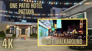 One Patio Hotel Pattaya Exterior Night Walk | What the Area Really Looks Like (4K) | 10,000 Hotels Review