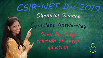 CSIR-NET Dec 2019|Chemical Science|Answer Key|Part B(ORGANIC CHEMISTRY)|Solved in detail
