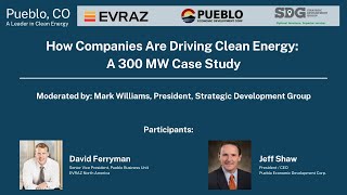 Webinar - How EVRAZ Steel built 300 MW Solar in Pueblo, CO: A Leader in Clean Energy