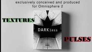 Darkless - Texures & Pulses - Patch Walkthrough - String Audio