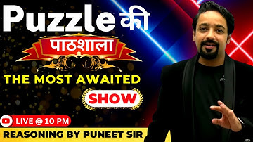 PUZZLE KI PATHSHALA | SBI PO PRE 2022 | REASONING BY PUNEET SIR | #reasoningbypuneetsir