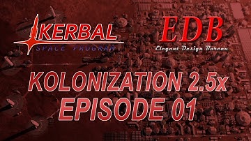 Kerbal Space Program - Kolonization 2.5x 01 - Freedom