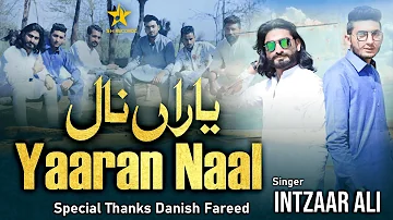 Yaaran Naal | Danish Fareed & Intzaar Ali | New Punjabi Song 2022 | SH Records