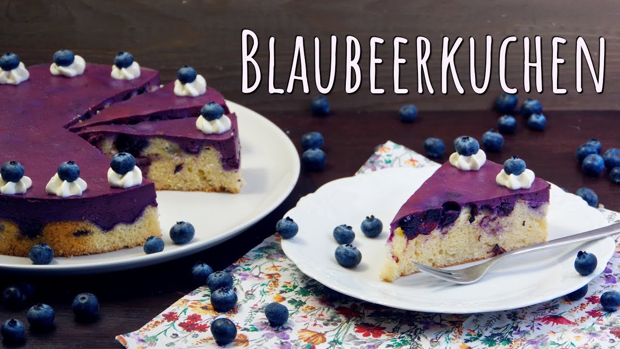 BLAUBEERKUCHEN BACKEN | schnelle & einfache Kuchen selber ...