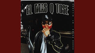 El Mas Que Tose