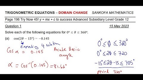 Trigonometric Equations   Domain Change Try Now 45!