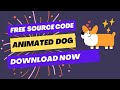 Animated Dog Free project using Html & CSS | Free Source File | Free download