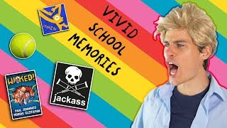 Vivid School Memories