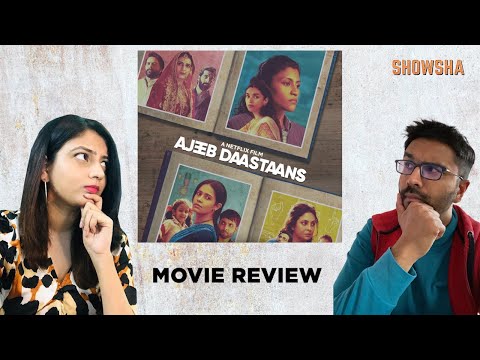 A MIXED Bag I Ajeeb Daastaans Review I The Showsha Podcast