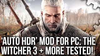 'Auto HDR' for PC? The Witcher 3, Control + More - Tested in HDR with Special K Mod!