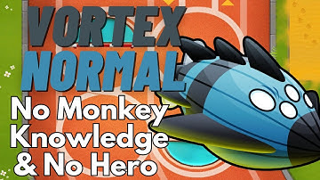 Vortex Normal Tutorial | No Monkey Knowledge | BTD6 Four Circles