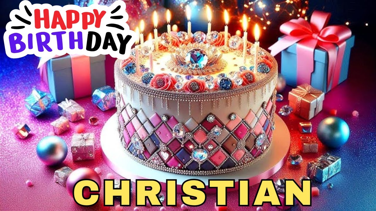 Happy Birthday Christian, Birthday Wishes, Birthday Song, WhatsApp Status, Today, hbd