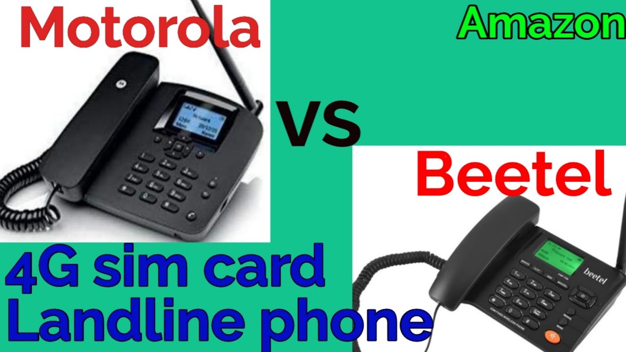 Top two sim landline phone motorola 4G simcard Landline phone