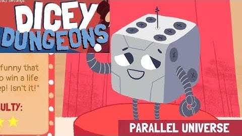 Dicey Dungeons Robot Parallel Universe