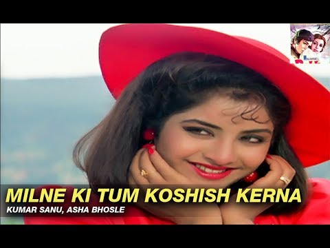 milne-ki-tum-koshish-kerna---dil-ka-kya-kasoor-|-kumar-sanu,-asha-bhosle-|-prithvi-&-divya-bharti