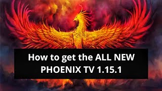 How to get the ALL NEW PHOENIX TV 1.15.1(Best Morpheus TV clone/alternative) 2019