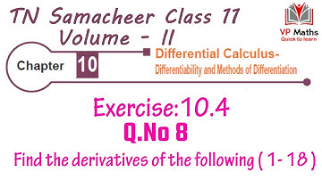 TN Samacheer class 11 maths Chapter 10 Exercise 10.4 Q.No 8 Differential Calculus