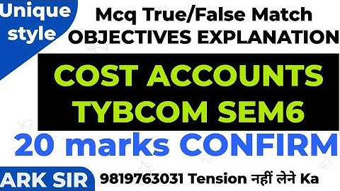 2025 University Solution|marks20 full book Mcq|Cost Account tybcom sem6| Important MCQ|Ark sir