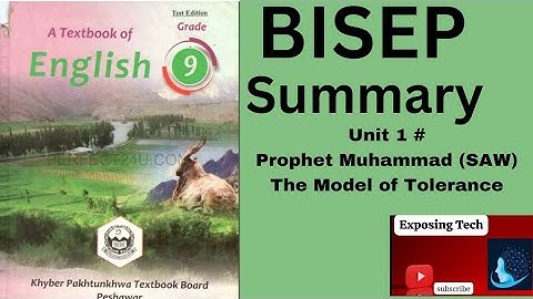 Prophet Muhammad (SAW) The Model of Tolerance Summary| Class 9th | Unit 1| BISEP|