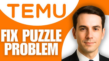 How To Fix Temu App Verification Puzzle Problem