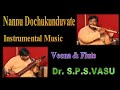 Drspsvasunannudochukunduvateold melody songveenaflute instrumental music