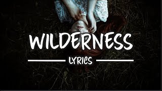 Neo Noir - Wilderness (Lyrics) feat. AIMEE