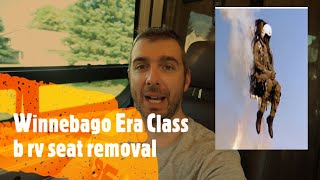 Winnebago Era Class b rv seat removal by RV Daily Driver 1,595 views 4 years ago 3 minutes, 15 seconds
