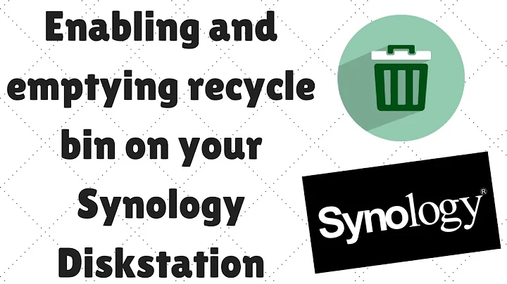 Enabling and emptying recycle bin on your Synology Diskstation